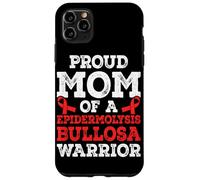 Proud mom of a Epidermolysis Bullosa Warrior Case for iPhone 11 Pro Max