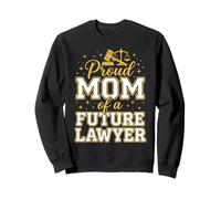 Proud Mom of a Future Lawyer Sweatshirt