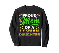 Proud Mom Of A Lesbian Daughter Mother Day LGBT Lesbian Flag Sweatshirt