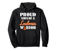 Proud Mom Of A Leukemia Warrior Leukemia Fighter Mom Support Pullover Hoodie