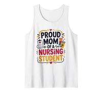 Proud Mom of A Nursing Student, Mother's Day Nursing Son Tank Top