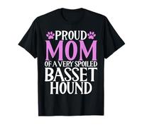 Proud Mom of a Very Spoiled Basset Hound T-Shirt