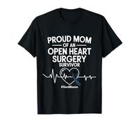 Proud Mom Of An Open-Heart Surgery Survivor Bypass T-Shirt