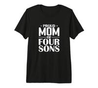 Proud Mom of Four Sons Premium T-Shirt
