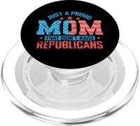 Proud Mom That Didn’t Raise Republicans PopSockets PopGrip for MagSafe