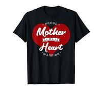 Proud Mother Of A Heart Warrior CHD Surgery Transplant T-Shirt