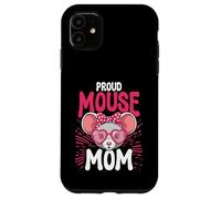 Proud Mouse Mom Graphic For Mice Owner Women Girls Case for iPhone 11