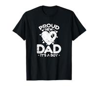 Proud New Dad Its A Boy T-Shirt