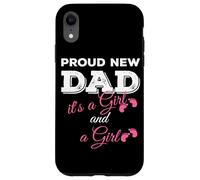 Proud New Dad it's a Girl and Girl Twin Girls Daddy Case for iPhone XR