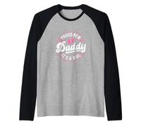 Proud New Daddy It's A Girl Father's Day Dad to Be 1st Time Raglan Baseball Tee