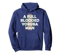 Proud Nigerian Omo Yoruba I'm a Full Blooded Yoruba Man Pullover Hoodie
