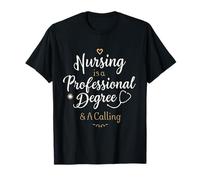 Proud Nurse Shirt Nursing is a Professional Degree & a Calli T-Shirt