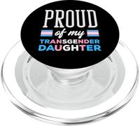 Proud Of My Transgender Daughter Trans Daughter Mom Dad PopSockets PopGrip for MagSafe