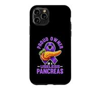 Proud Owner of a Useless Pancreas Design Case for iPhone 11 Pro