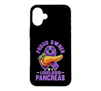 Proud Owner of a Useless Pancreas Design Case for iPhone 16 Plus