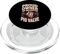 Proud Owner Of An Aortic Pig Valve Heart Surgery PopSockets PopGrip for MagSafe