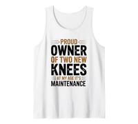Proud Owner of Two New Knees at My Age, Arthroplasty Tank Top