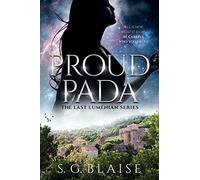 Proud Pada: Sci Fi Fantasy Adventure of Lilla uncovering the biggest conspiracy in the Seven Galaxies (The Last Lumenian)