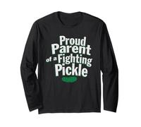 Proud Parent of A Fighting Pickle Green Finger Cucumber Long Sleeve T-Shirt