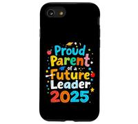 Proud Parent Of A Future Leader 2025 Case for iPhone SE (2020) / 7 / 8