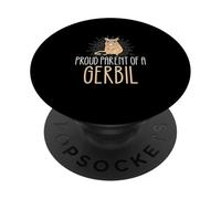 Proud Parent Of A Gerbil Funny Gerbil Mouse Gerbil Breeders PopSockets Adhesive PopGrip