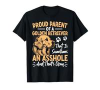 Proud Parent Of A Golden Retriever That Is Sometimes An T-Shirt