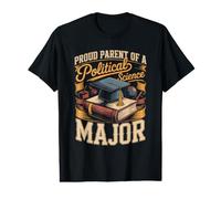 Proud Parent of a Political Science Major Politics Value Graphic T-Shirt