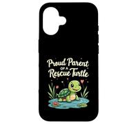 Proud Parent of a Rescue Turtle Cute Animal Lover Case for iPhone 16