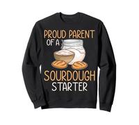 Proud Parent of a Sourdough Starter Sourdough Baker's Parent Sweatshirt