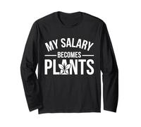 Proud Plant Mama Mom Houseplant Lover Quote Paycheck Joke Long Sleeve T-Shirt