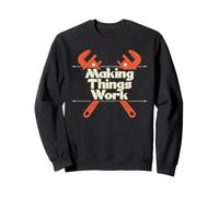 Proud Plumber Welder Trade Making Things Work Sweatshirt