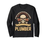 Proud Plumber Who Can Fix Anything in The World Long Sleeve T-Shirt