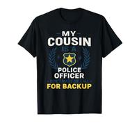 Proud Police Family Support Graphic My Cousin T-Shirt