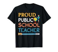 Proud Public School Teacher Teach Funny Teachers Value Graphic T-Shirt
