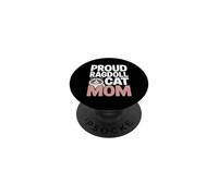 Proud Ragdoll Cat Mom Funny Feline Lover Saying PopSockets Adhesive PopGrip
