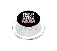 Proud Ragdoll Cat Mom Funny Feline Lover Saying PopSockets PopGrip for MagSafe