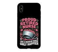 Proud Retired Nurse Like A Regular Nurse Only Happier Case for iPhone XS Max