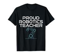 Proud Robotics Teacher STEM Education Coach T-Shirt