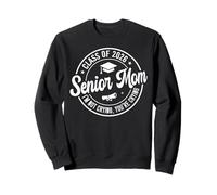 Proud Senior Mom Class of 2026 I'm Not Crying You're Crying Sweatshirt