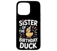 Proud Sister Of The Birthday Duck Celebration Style Case for iPhone 15 Pro Max
