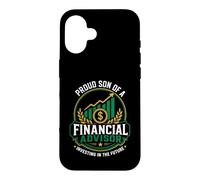 Proud Son Of A Financial Advisor Investing In The Future Case for iPhone 16