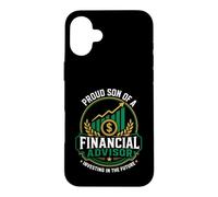 Proud Son Of A Financial Advisor Investing In The Future Case for iPhone 16 Plus