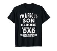 Proud Son Of a Freaking Awesome Dad T-Shirt