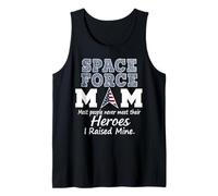Proud Space Force Mom Raised My Hero Military Family Design Tank Top