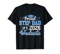 Proud Step Dad of A 2026 Graduate - Stepdad Stepfather T-Shirt