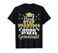 Proud Step Grandma Class of 2026 PHD Graduate Doctorate T-Shirt