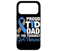 Proud T1D Dad Of The Toughest Girl I Know Case for iPhone 17 Pro Max