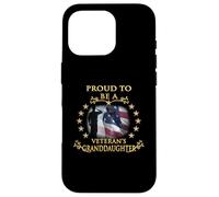 Proud Thank You Veteran Granddaughter American Flag Salute Case for iPhone 16 Pro