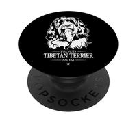 Proud Tibetan Terrier Mom Funny Dogs Owner Dog PopSockets Adhesive PopGrip