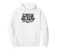 Proud Timber Faller Wife Logging Family Logger Chainsaw Pullover Hoodie